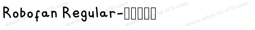 Robofan Regular字体转换